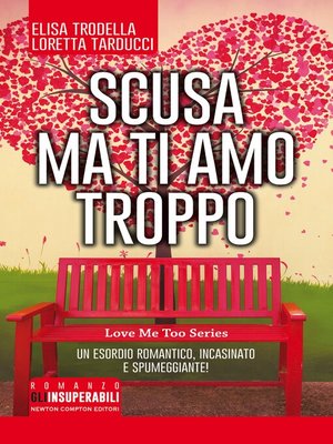 cover image of Scusa ma ti amo troppo